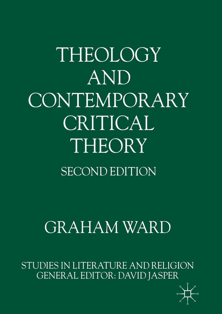 Theology and Contemporary Critical Theory (Studies in Literature and Religion)