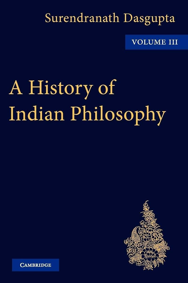 A History of Indian Philosophy (A History of Indian Philosophy 5 Volume Paperback Set)