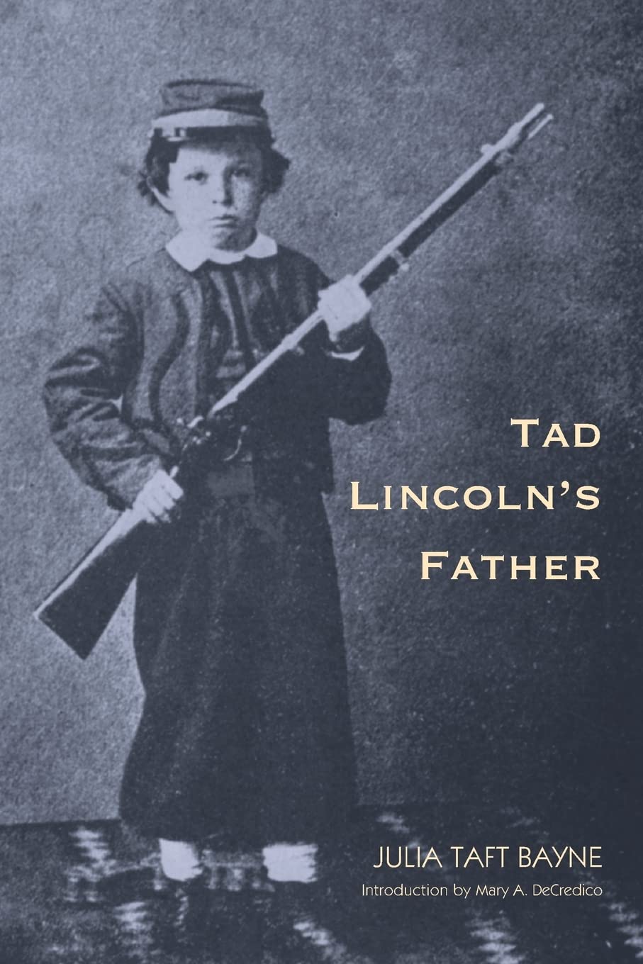 Tad Lincoln's Father (Abraham Lincoln)