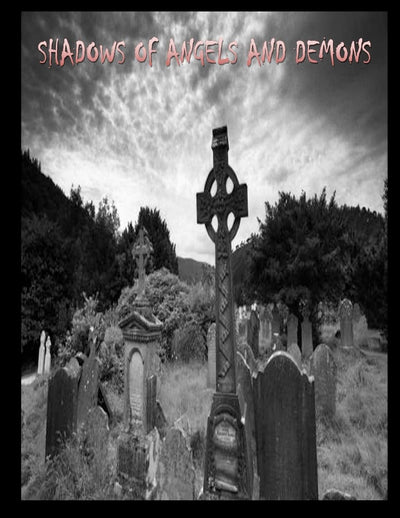 Shadows of Angels and Demons