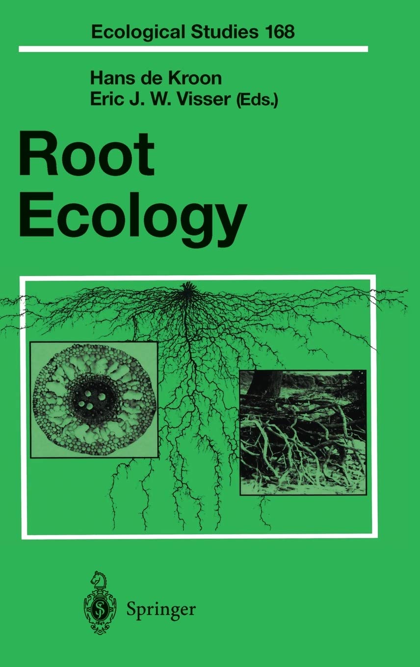 Root Ecology (Ecological Studies, 168)