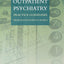 Money and Outpatient Psychiatry: Practice Guidelines from Accounting to Ethics