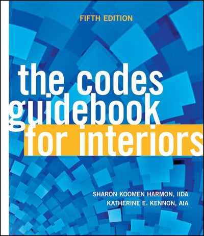 The Codes Guidebook for Interiors