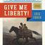 Give Me Liberty!: An American History (Fourth Edition) (Vol. One-Volume)