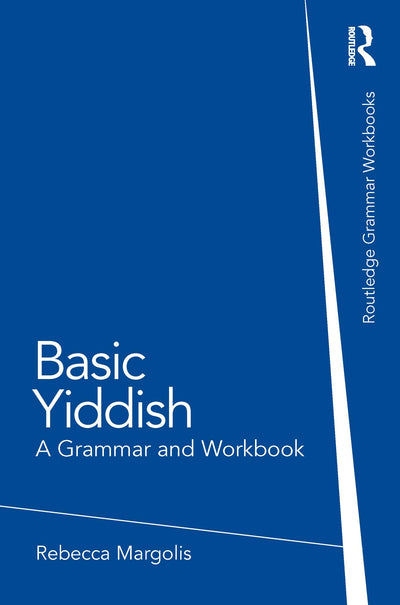 Basic Yiddish (Routledge Grammar Workbooks)