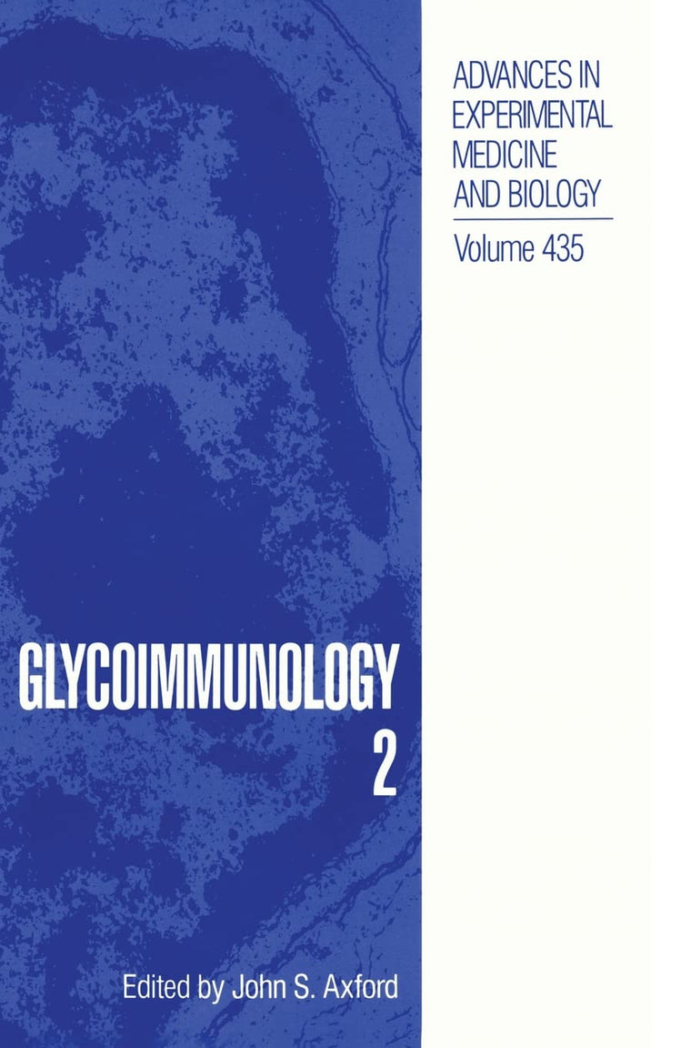 Glycoimmunology 2 (Advances in Experimental Medicine & Biology)