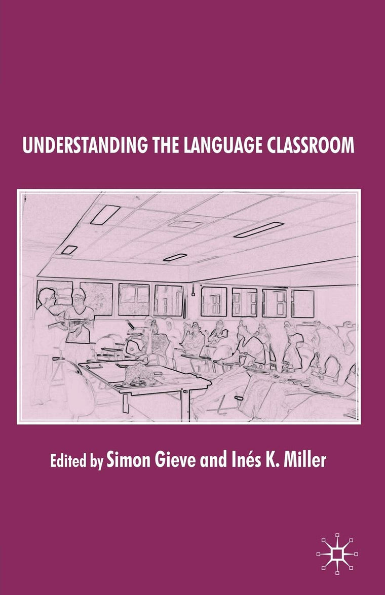 Understanding the Language Classroom