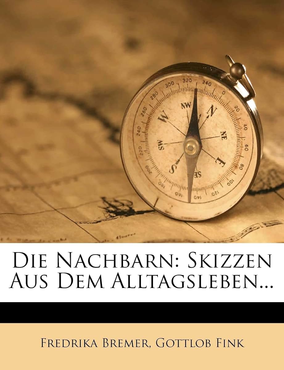 Die Nachbarn: Skizzen Aus Dem Alltagsleben... (German Edition)