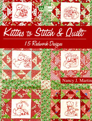 Kitties to Stitch & Quilt: 15 Redwork Designs