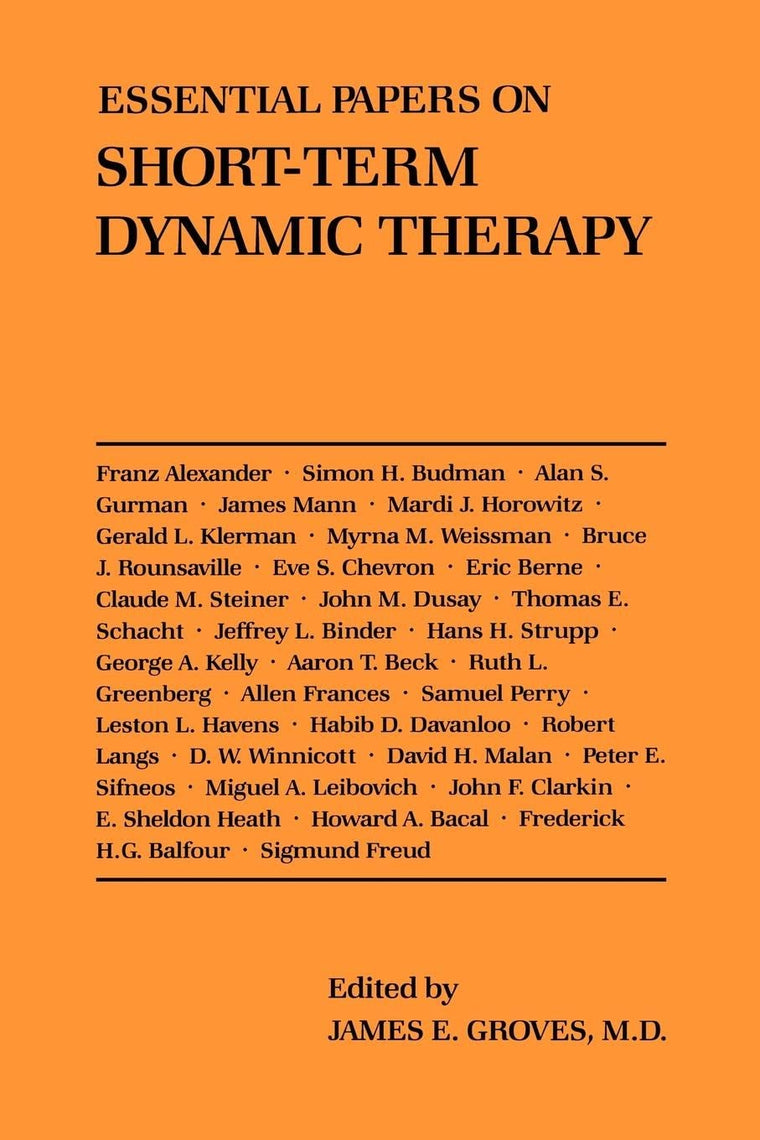 Essential Papers on Short-Term Dynamic Therapy (Essential Papers on Psychoanalysis, 16)