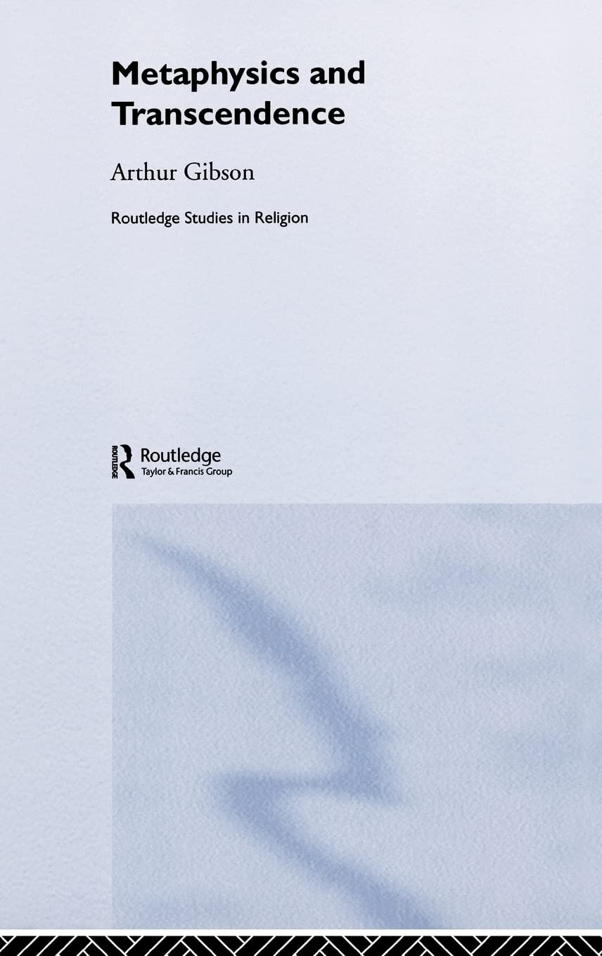 Metaphysics and Transcendence (Routledge Studies in Religion)