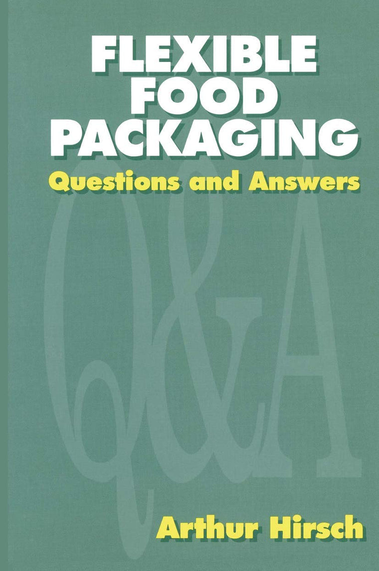 Flexible Food Packaging: Questions and Answers