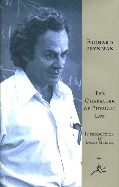The Character of Physical Law (Modern Library) by Richard Fe