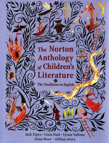 The Norton Anthology Of Children's Literature: The Traditions In English