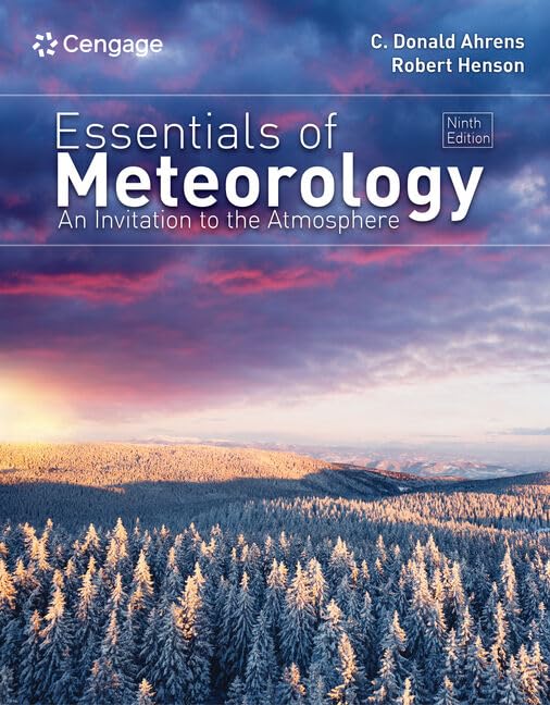 Essentials of Meteorology: An Invitation to the Atmosphere (MindTap Course List)