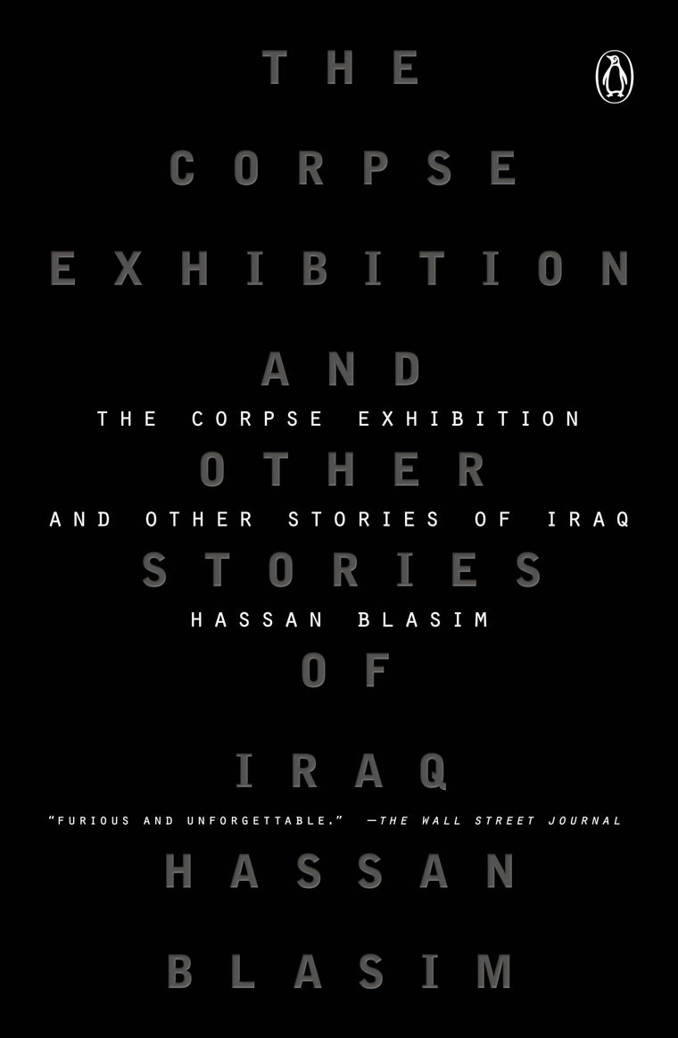 The Corpse Exhibition: And Other Stories of Iraq by Blasim