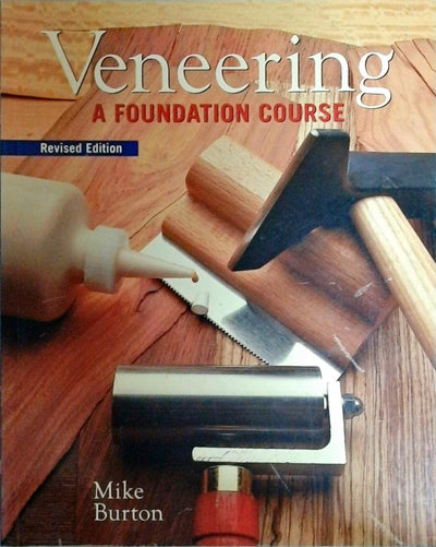 Veneering: A Foundation Course: Revised Edition