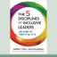 The 5 Disciplines of Inclusive Leaders: Unleashing the Power of All of Us