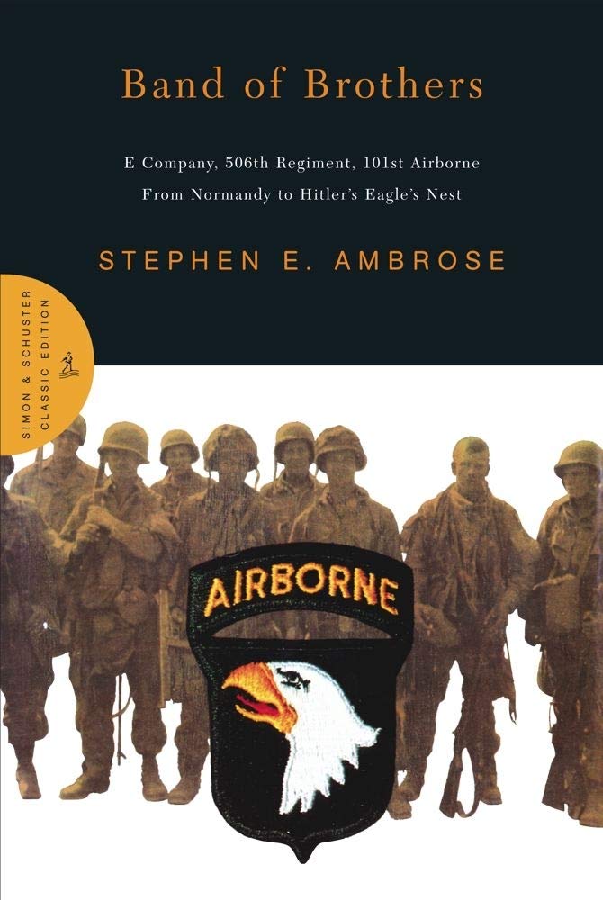 Band of Brothers: E Company, 506th Regiment, 101st Airborne