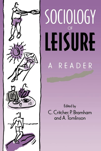 Sociology of Leisure: A reader