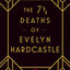 The 7 1/2 Deaths of Evelyn Hardcastle
