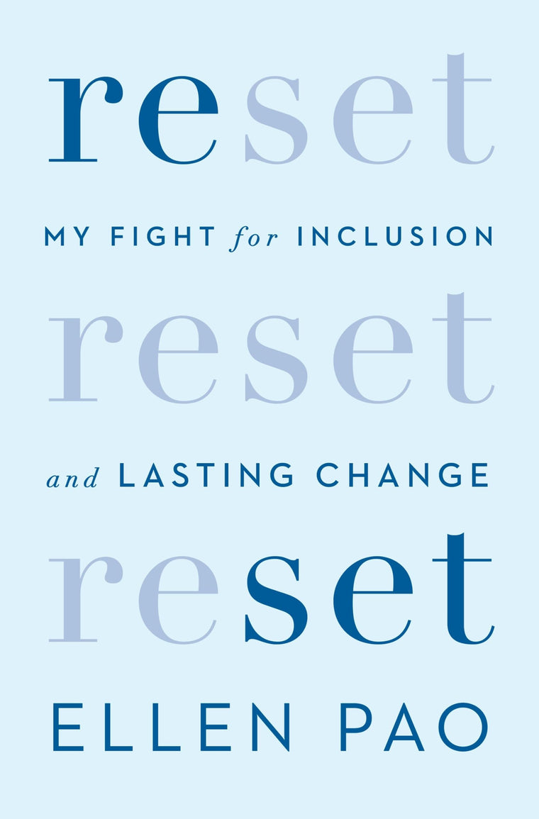 Reset: My Fight for Inclusion and Lasting Change by Pao, Ell