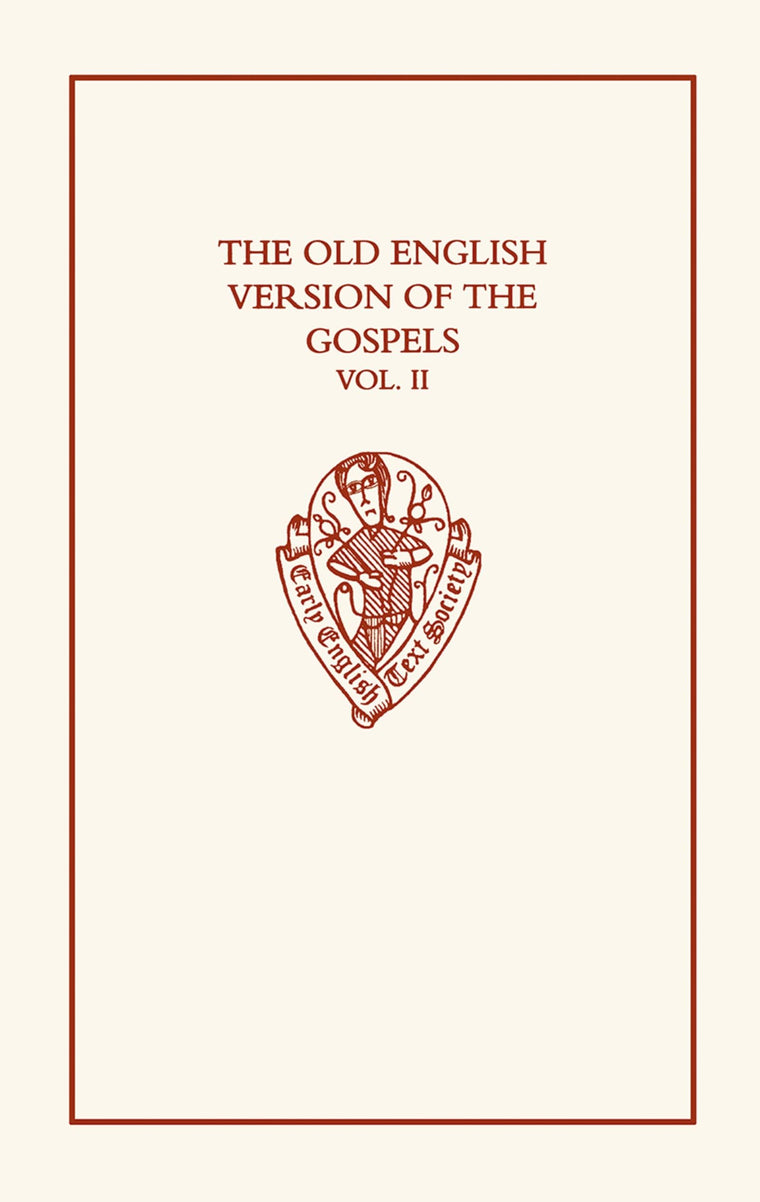 The Old English Version of the Gospels (Early English Text Society Original Series)