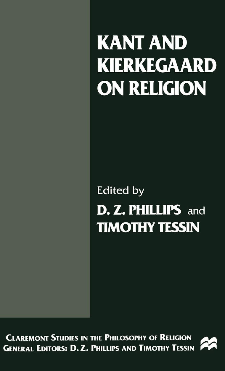 Kant and Kierkegaard on Religion (Claremont Studies in the Philosophy of Religion)