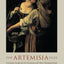The Artemisia Files: Artemisia Gentileschi for Feminists and Other Thinking People