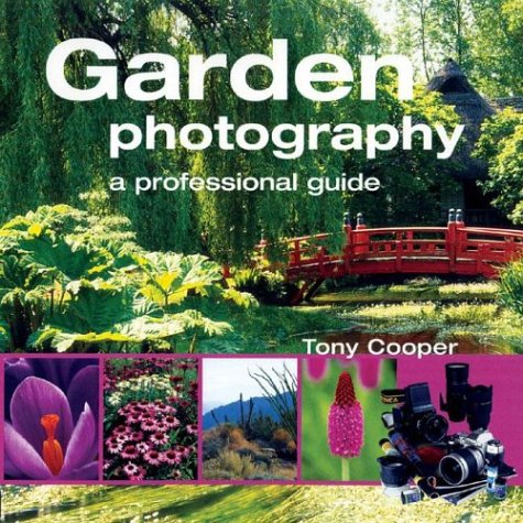 Garden Photography: A Professional Guide