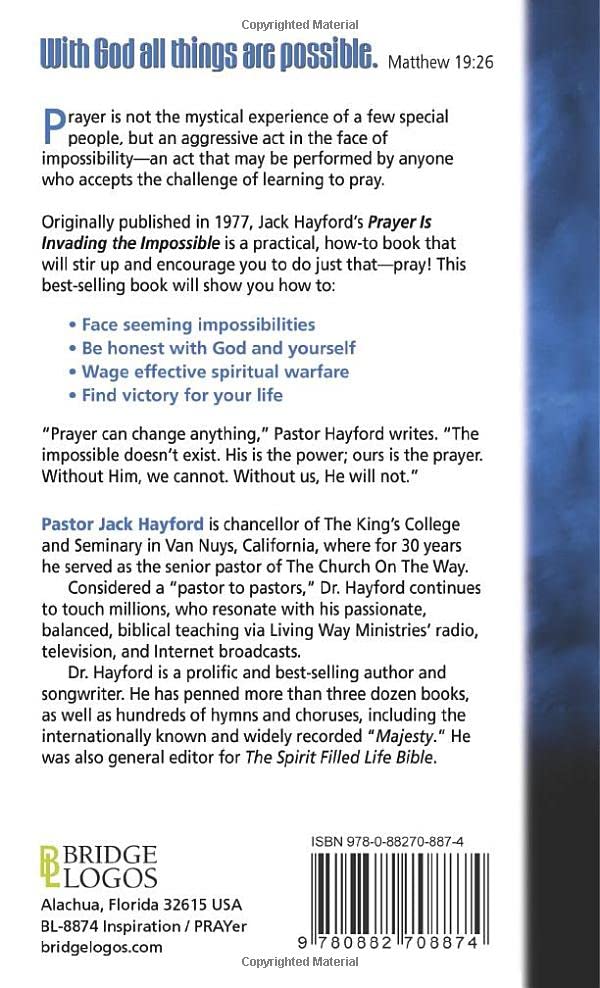 Prayer Is Invading The Impossible