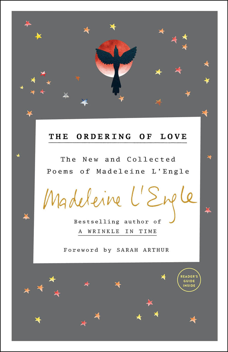 The Ordering of Love: The New and Collected Poems of Madelei