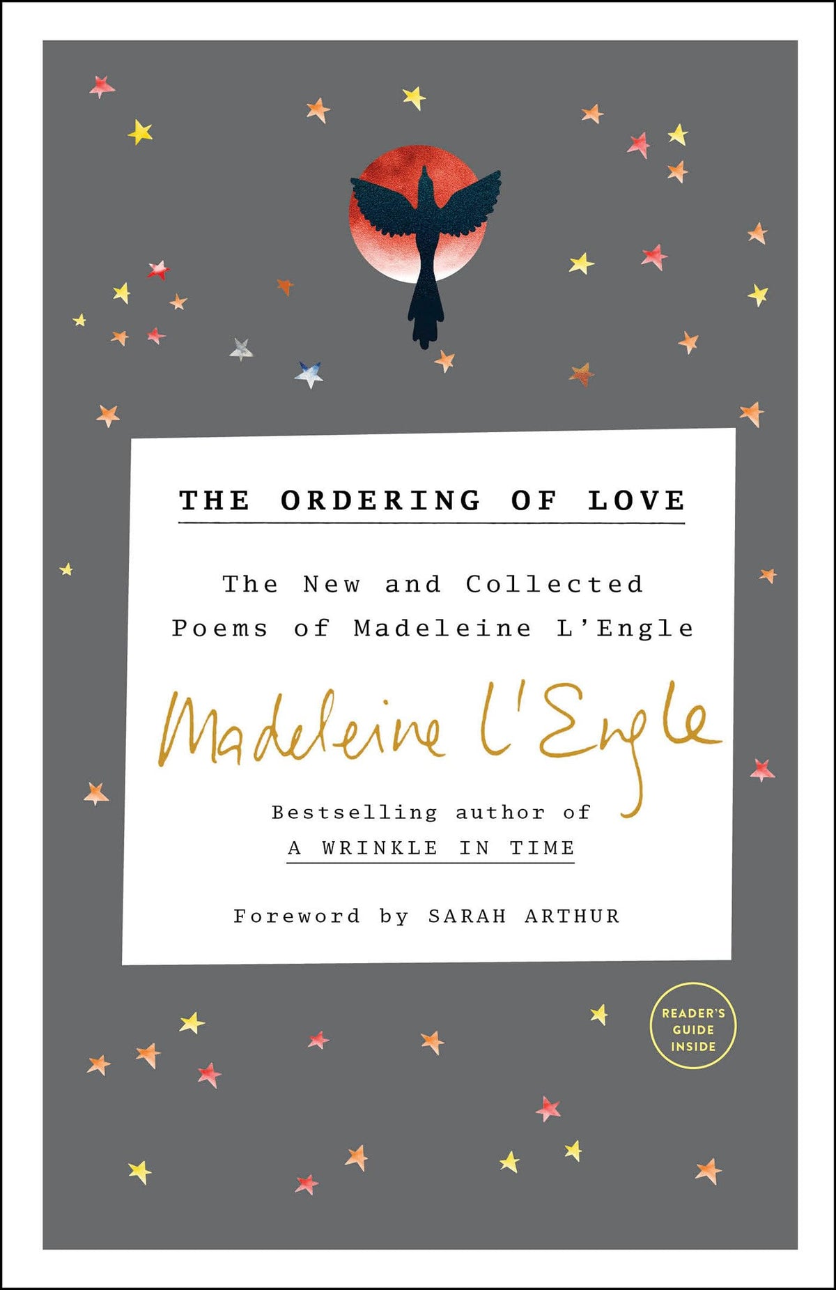The Ordering of Love: The New and Collected Poems of Madeleine L'Engle (Writers' Palette Book)