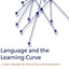 Language and the Learning Curve: A New Theory of Syntactic Development