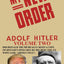 My New Order A Collection of Speeches by Adolph Hitler Volume Two