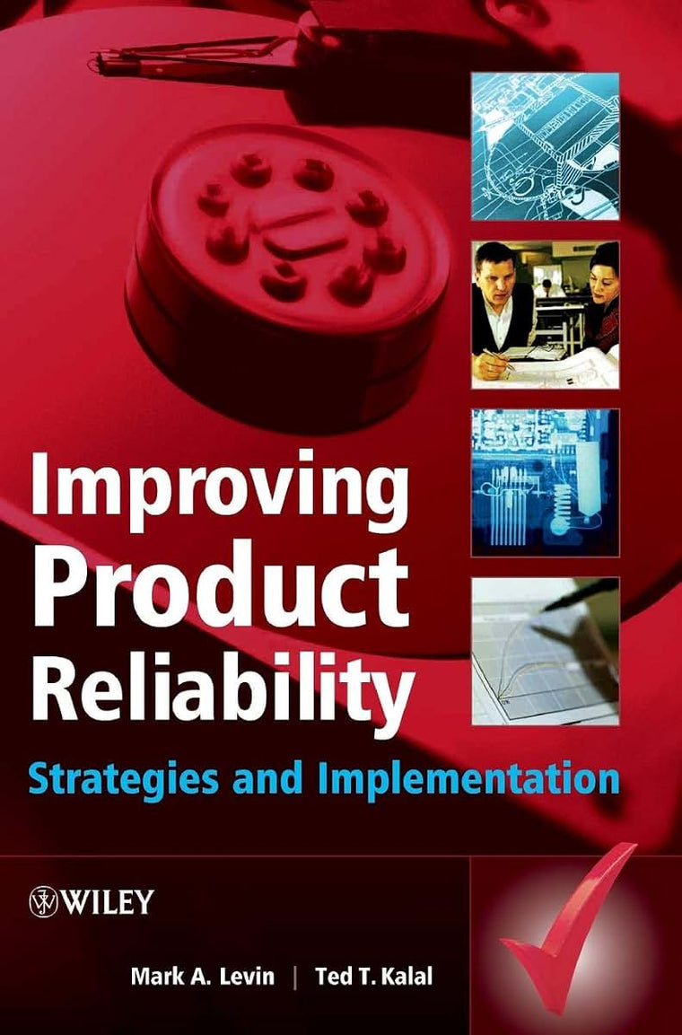 Improving Product Reliability: Strategies and Implementation