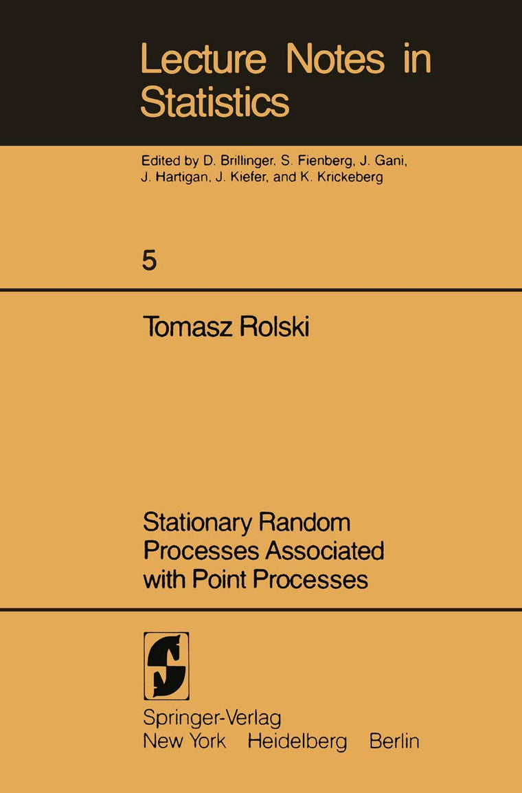 Stationary Random Processes Associated with Point Processes (Lecture Notes in Statistics, 5)