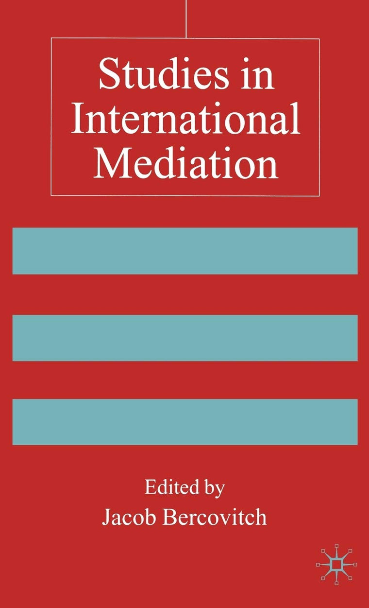 Studies in International Mediation (Advances in Foreign Policy Analysis)