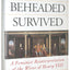 Divorced, Beheaded, Survived: A Feminist Reinterpretation Of