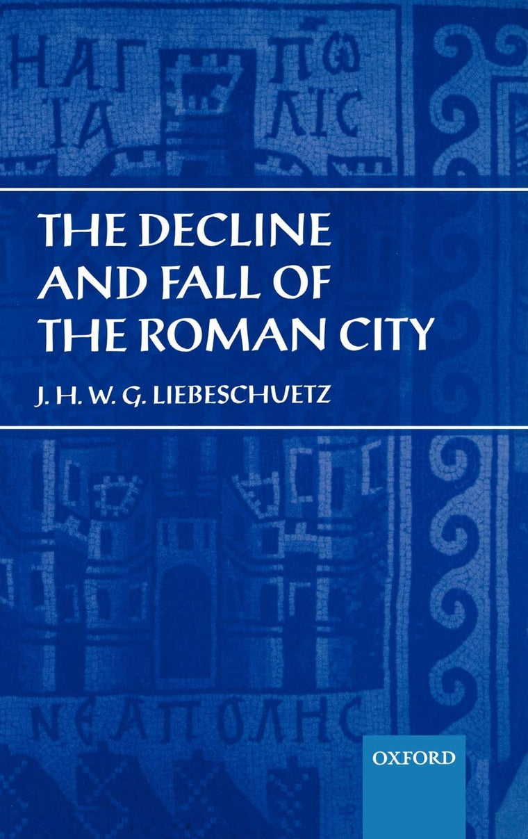 The Decline and Fall of the Roman City