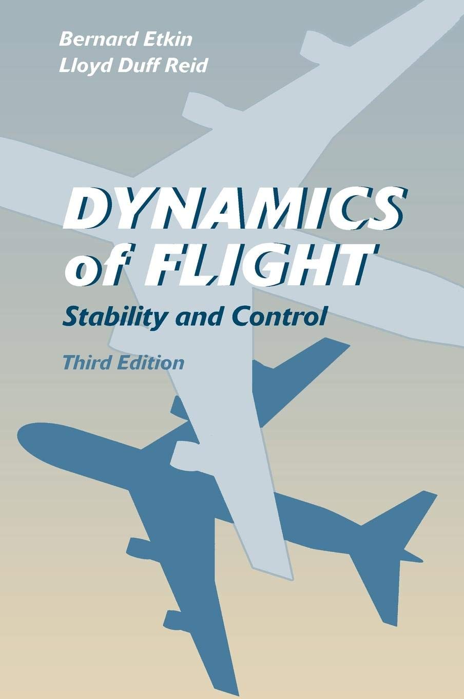 Dynamics of Flight: Stability and Control