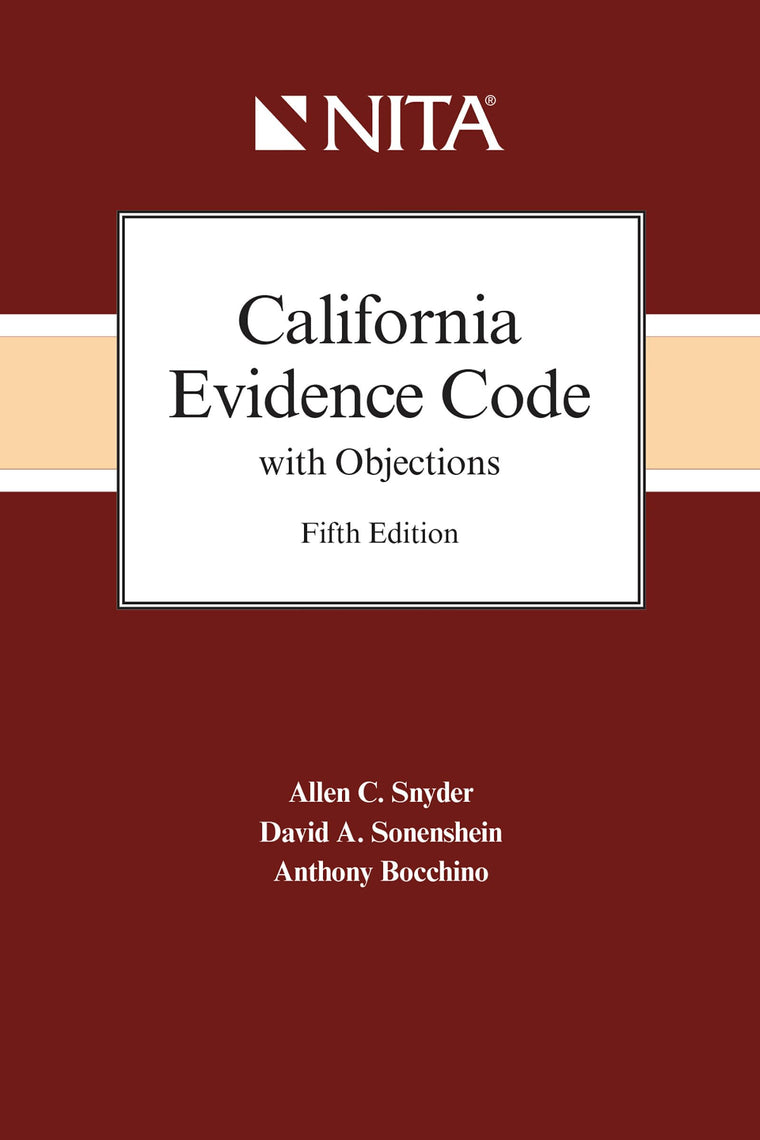 California Evidence Code with Objections (Nita)