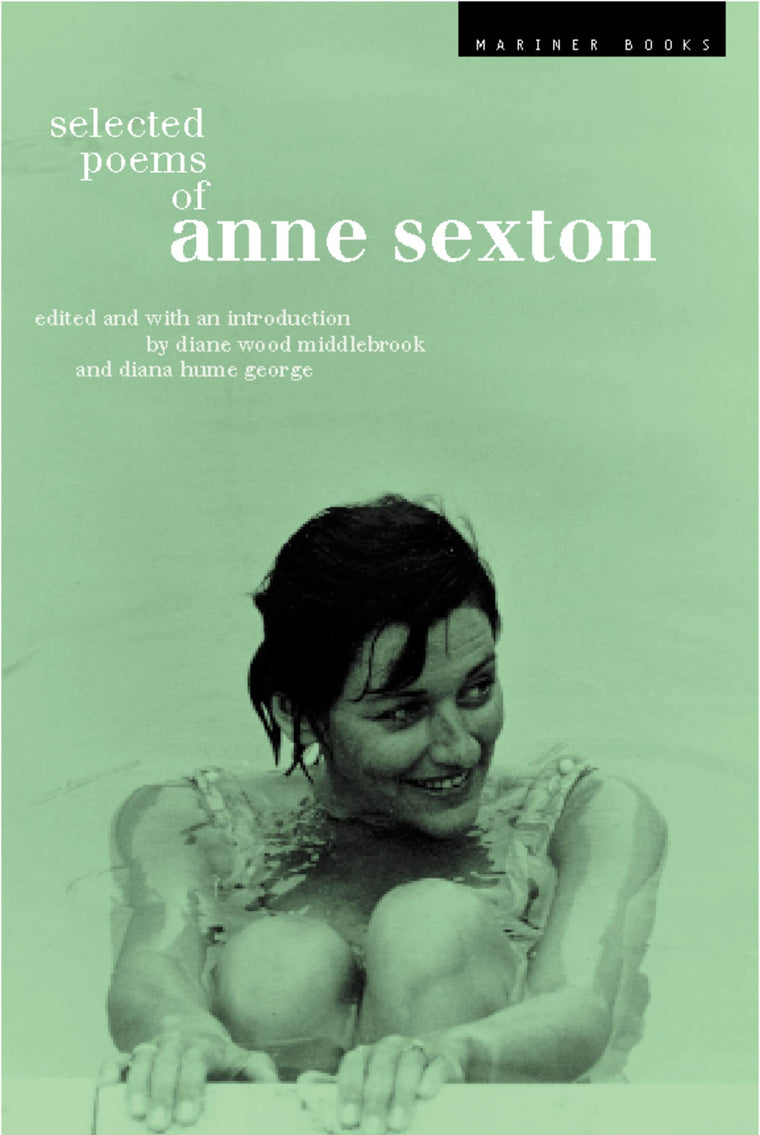 Selected Poems: Anne Sexton by Sexton, Anne