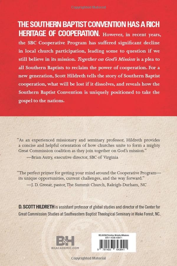 Together on God's Mission: How Southern Baptists Cooperate to Fulfill the Great Commission