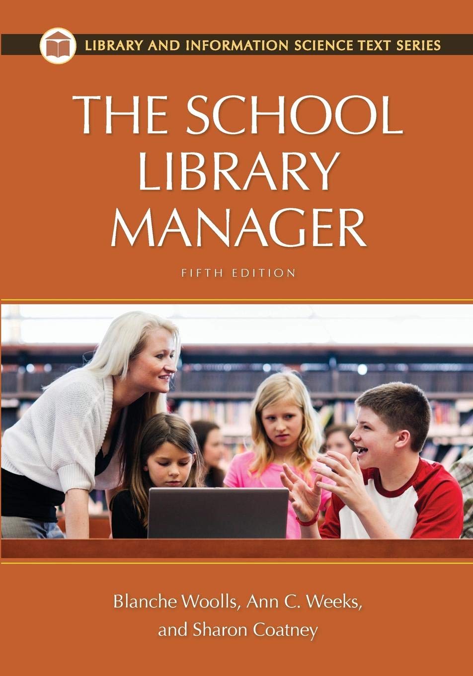 The School Library Manager (Library and Information Science Text)