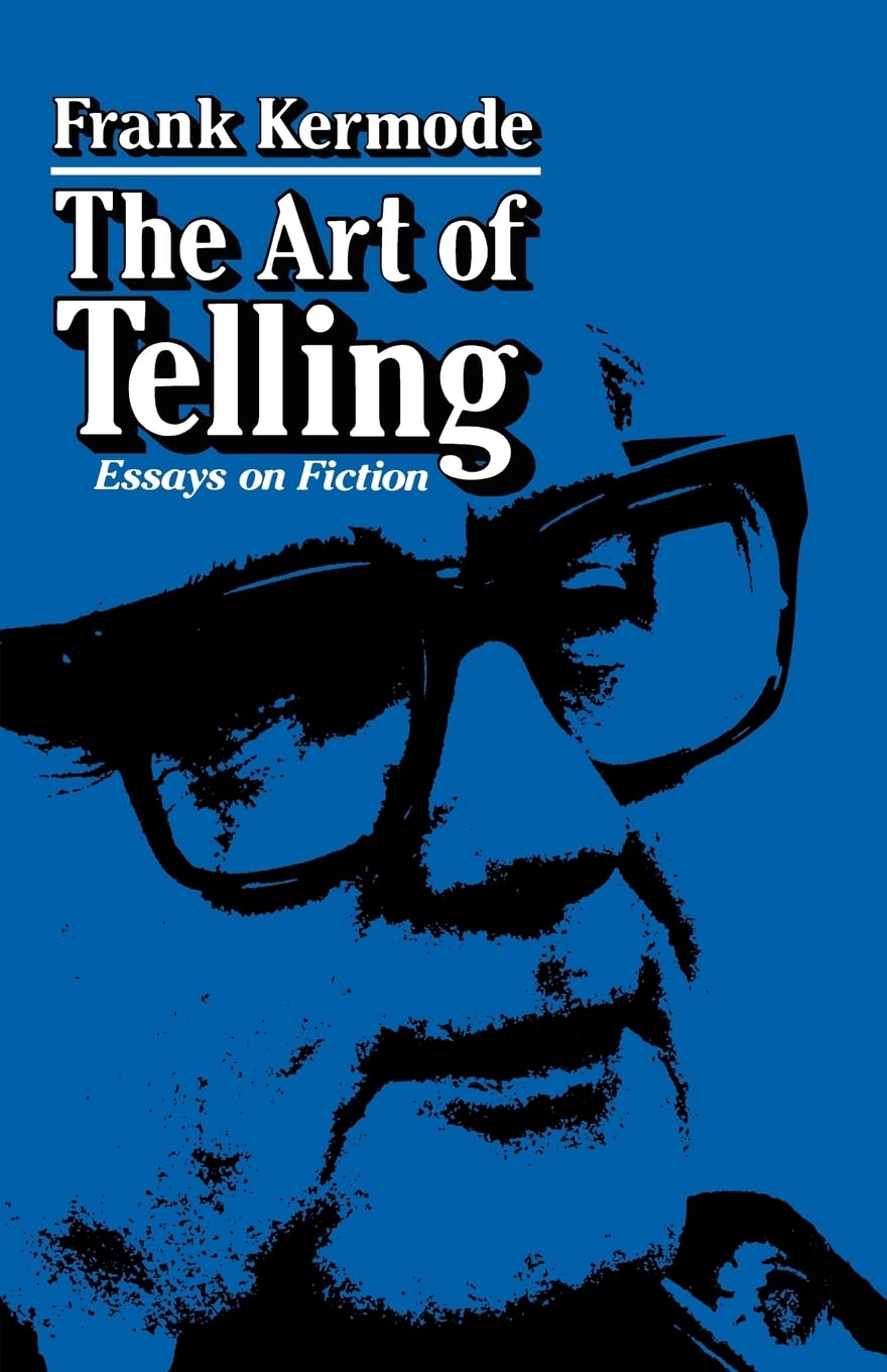 The Art of Telling: Essays on Fiction (Center for International Affairs)