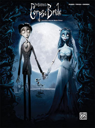 Selections from the Motion Picture Corpse Bride: Piano/Vocal/Chords