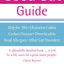 The Good Gut Guide: Help for IBS, Ulcerative Colitis, Crohn's Disease, Diverticulitis, Food Allergies and Other Gut Problems