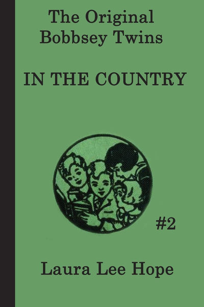 The Bobbsey Twins in the Country (The Original Bobbsey Twins)