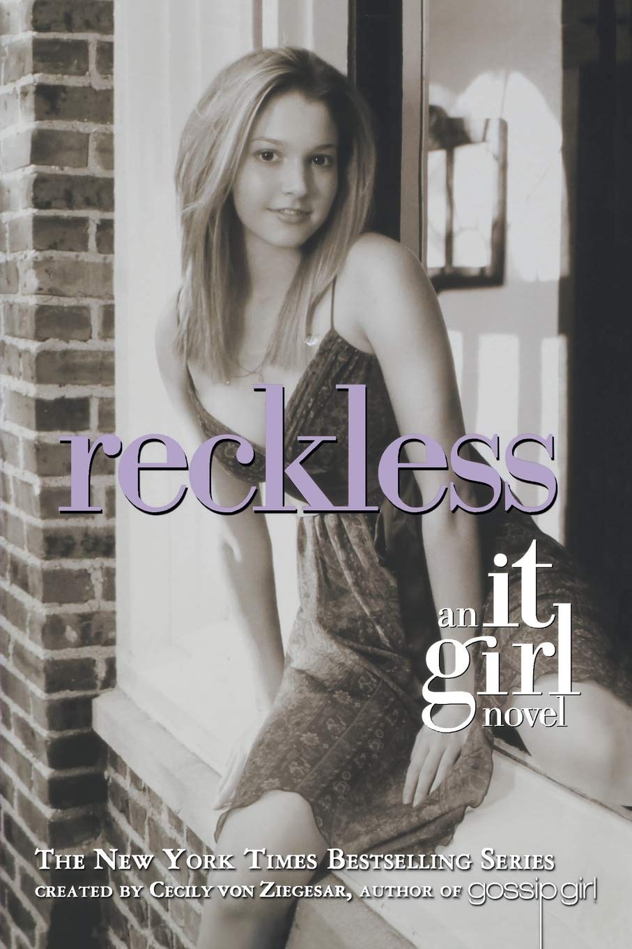 Reckless: An It Girl Novel